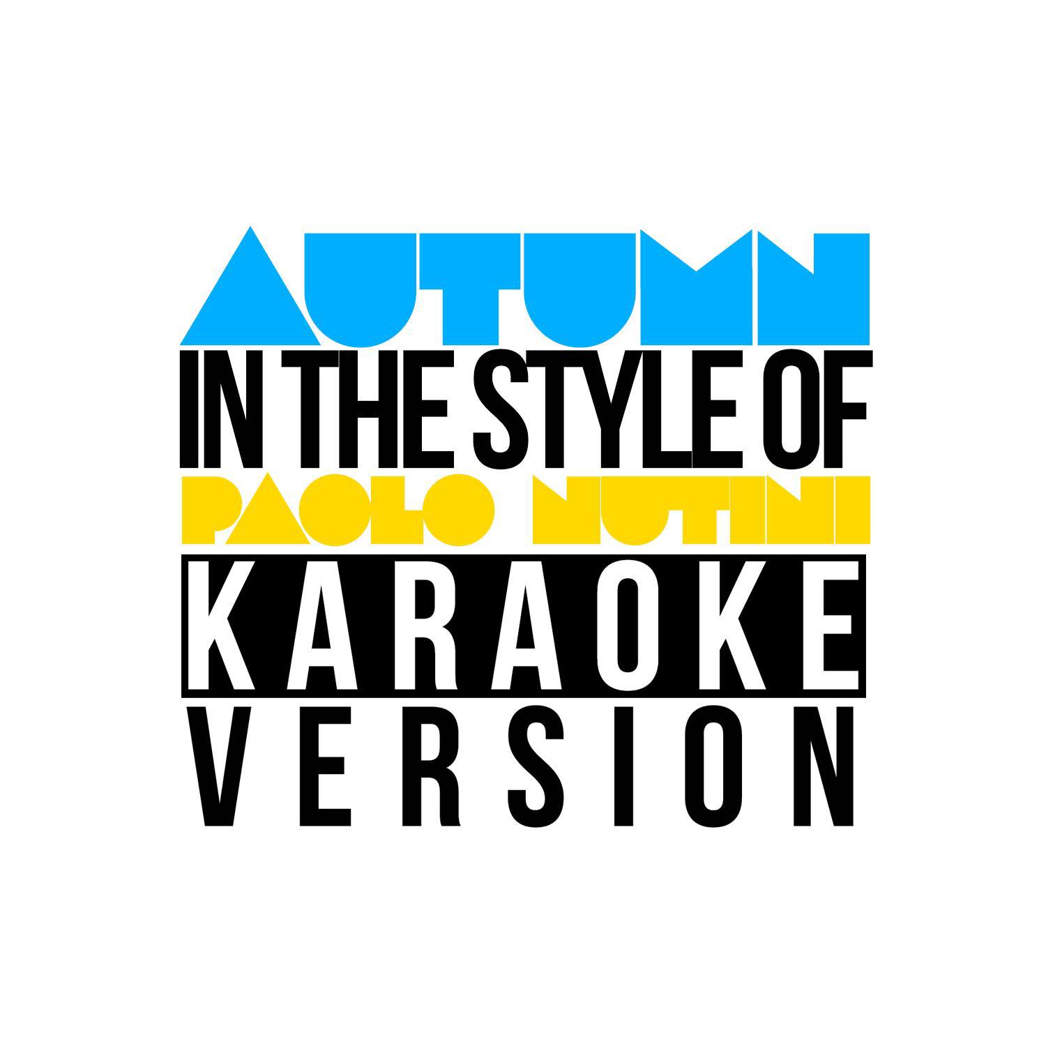 Autumn (In the Style of Paolo Nutini) [Karaoke Version] - Single专辑