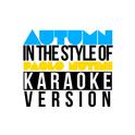 Autumn (In the Style of Paolo Nutini) [Karaoke Version] - Single专辑