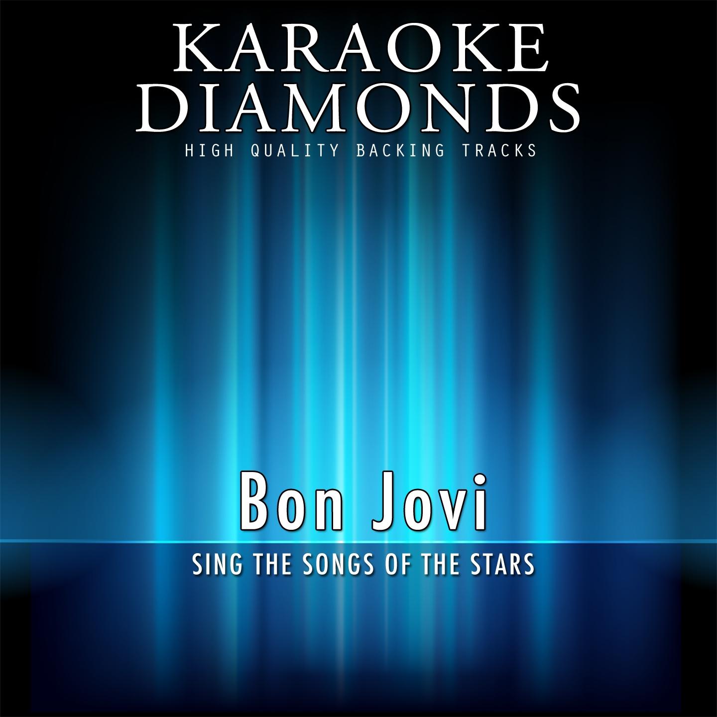 The Best Songs of Bon Jovi (Karaoke Version) (Sing the Songs of the Stars)专辑