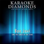 The Best Songs of Bon Jovi (Karaoke Version) (Sing the Songs of the Stars)专辑