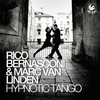 Rico Bernasconi & Marc Van Linden - Hypnotic Tango (Mike Red Re-Cut)