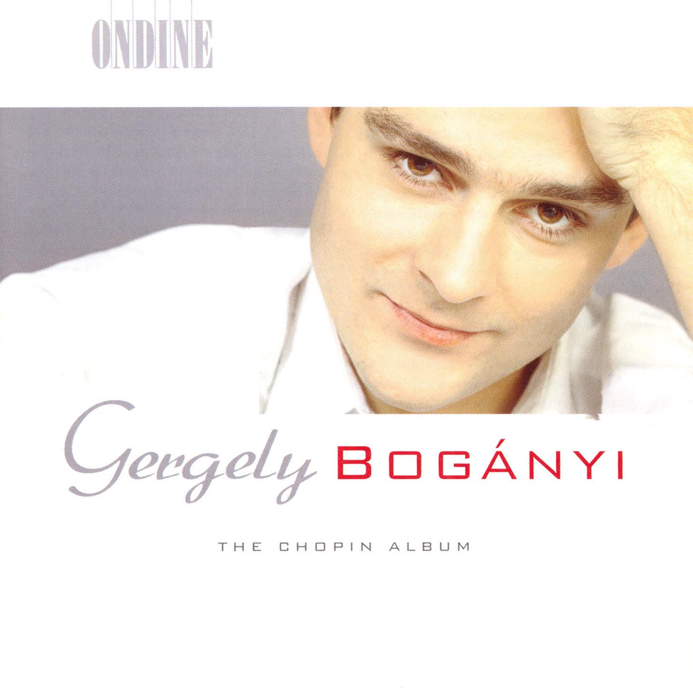 CHOPIN, F.: Piano Music (Boganyi)