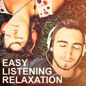 Easy Listening Relaxation专辑