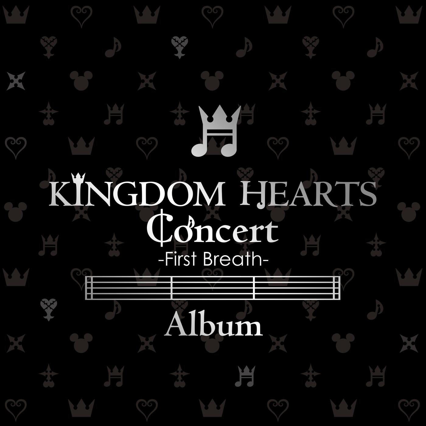 KINGDOM HEARTS Concert -First Breath- Album专辑