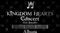 KINGDOM HEARTS Concert -First Breath- Album专辑