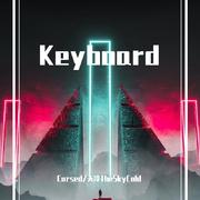 Keyboard（PROD BY 姚姚）