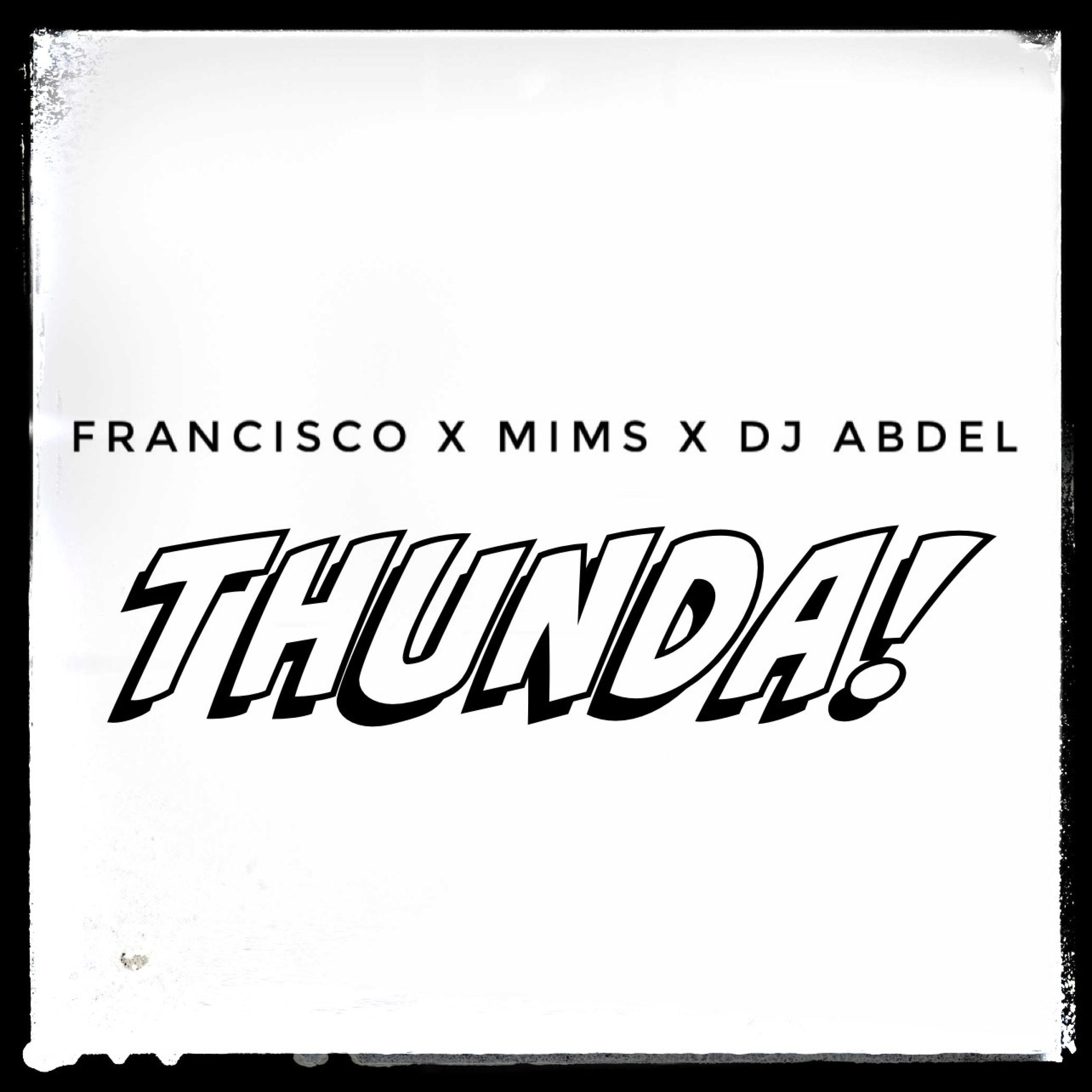 Francisco - Thunda! (DJ Abdel Mix) (Clean Version)