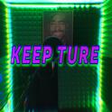 KEEP TURE专辑