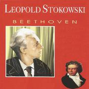 Leopold Stokowski - Beethoven