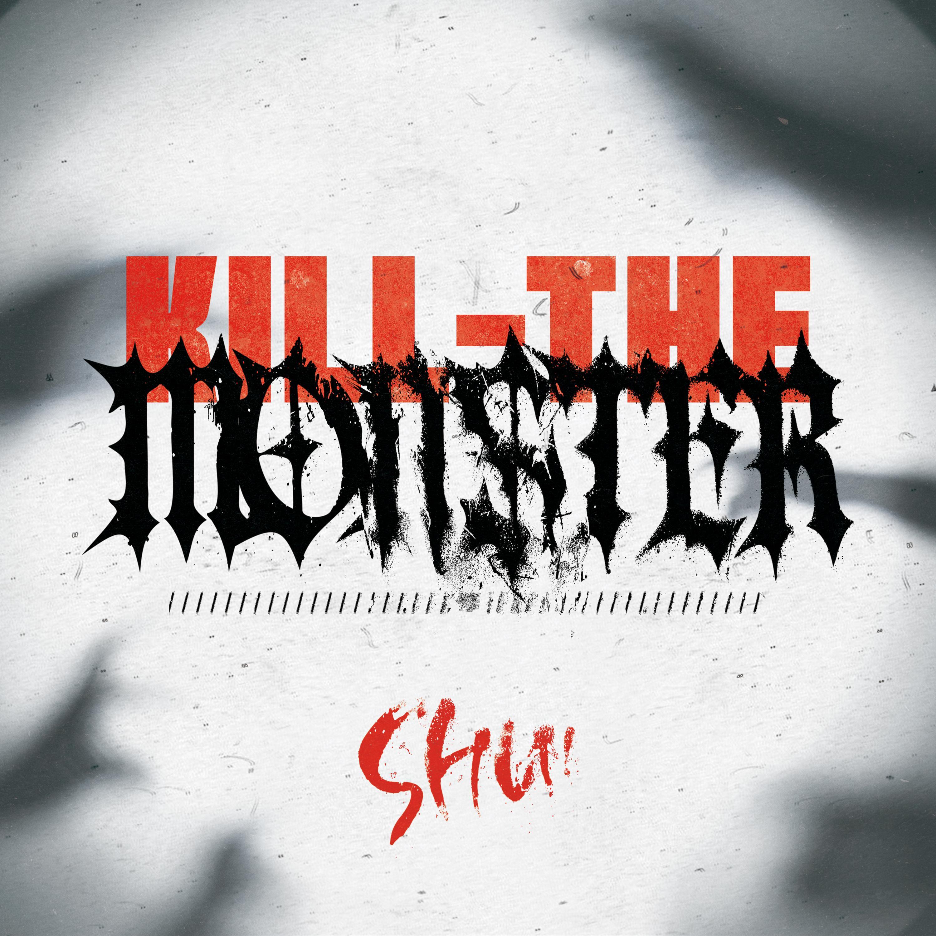 Kill the Monster