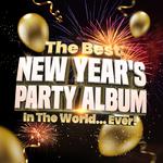 The Best New Year's Party Album In The World...Ever!专辑