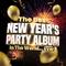 The Best New Year's Party Album In The World...Ever!专辑