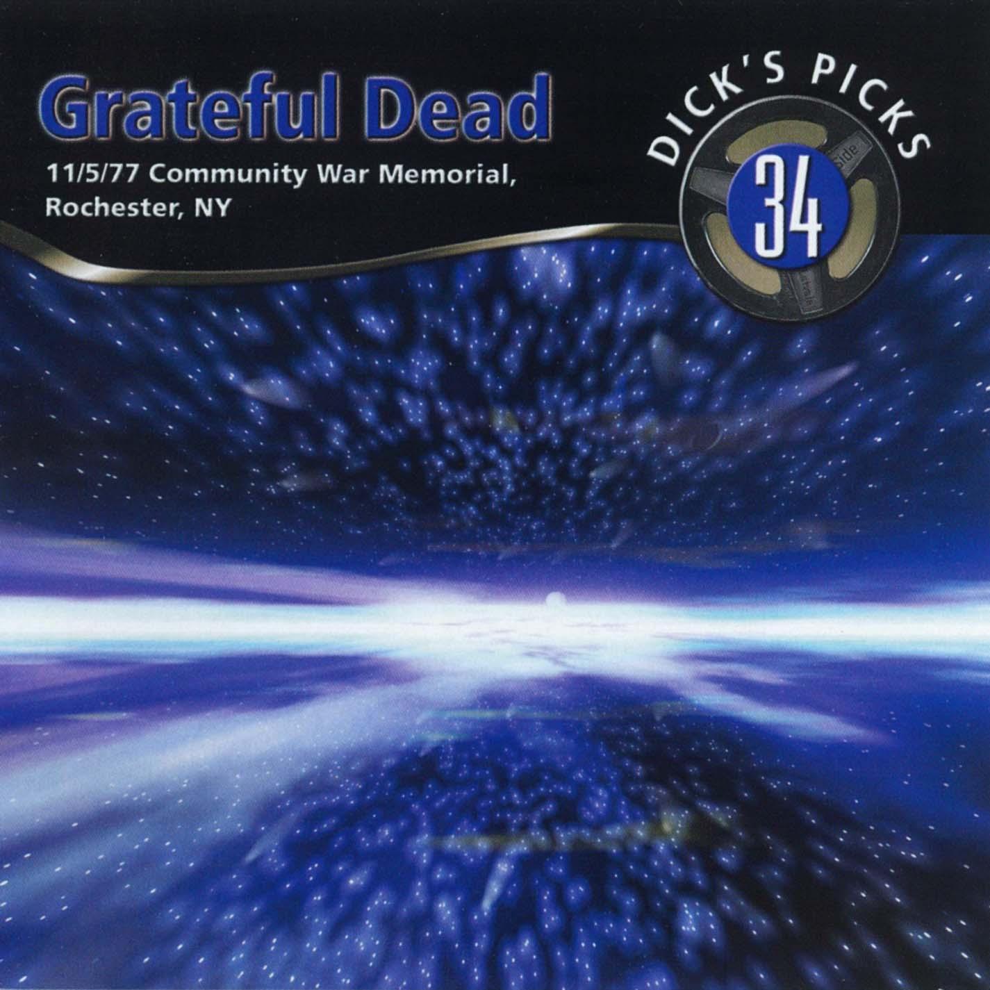 Dick's Picks Vol. 34: Community War Memorial, Rochester, NY 11/5/77 (Live)