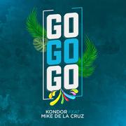 Go Go Go (feat. Mike De La Cruz)