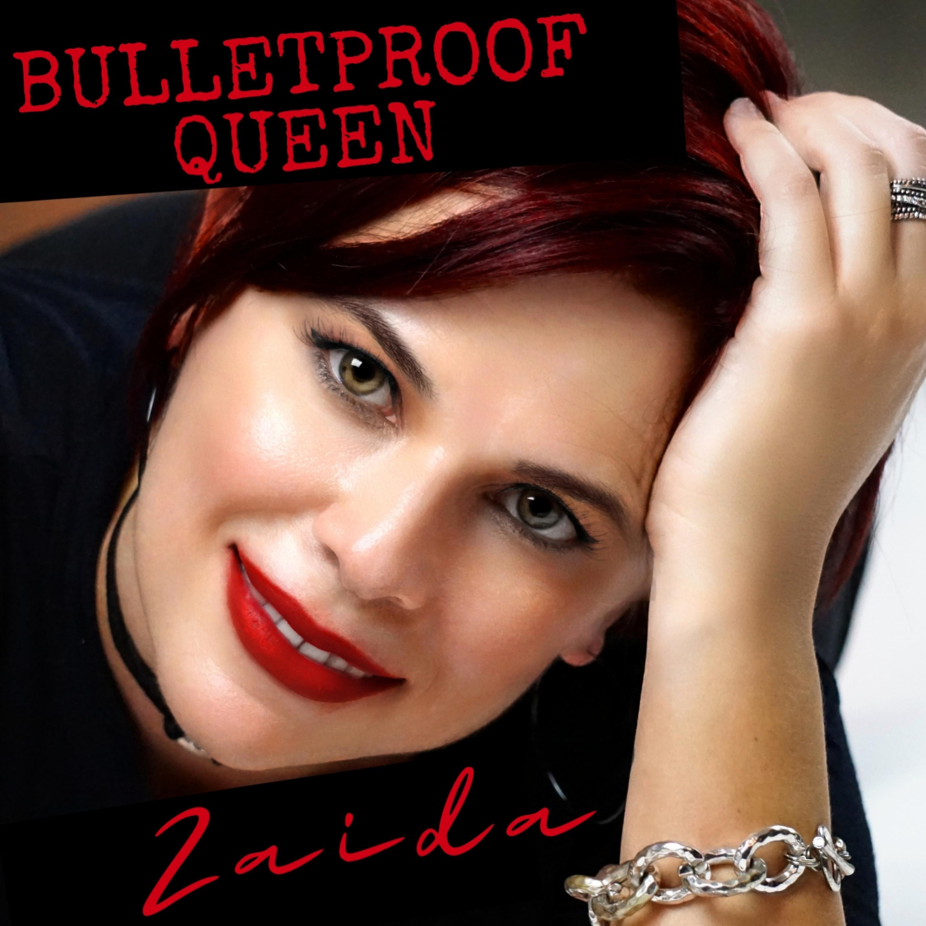 Bulletproof Queen