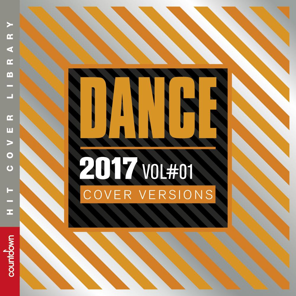 Dance 2017 Vol#01 (Cover Versions)