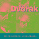 Los Grandes de la Musica Clasica - Antonín Dvořák Vol. 1专辑