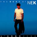 The Best of Nek : L 'anno Zero专辑