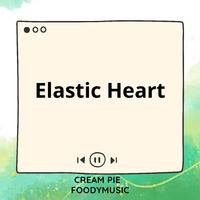 Elastic Heart (Sped Up)