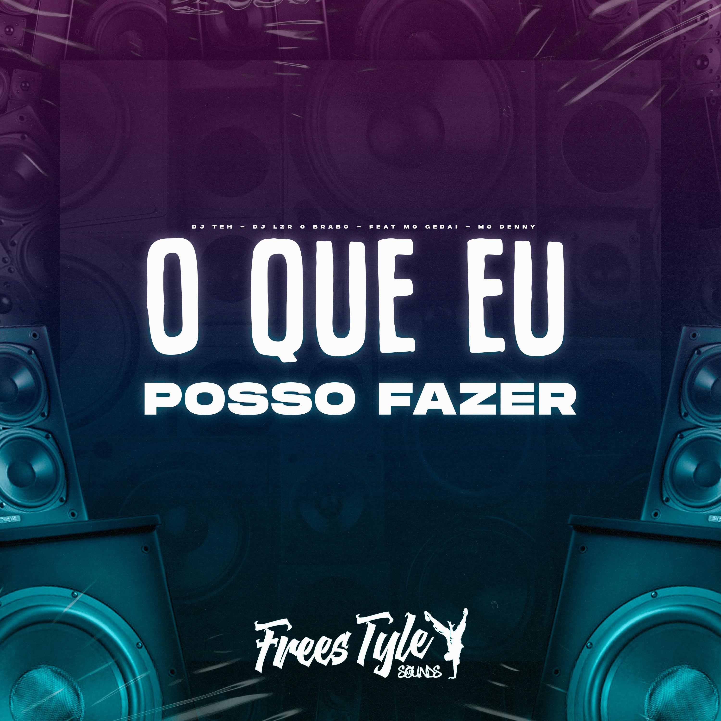 DJ Teh - O Que Eu Posso Fazer