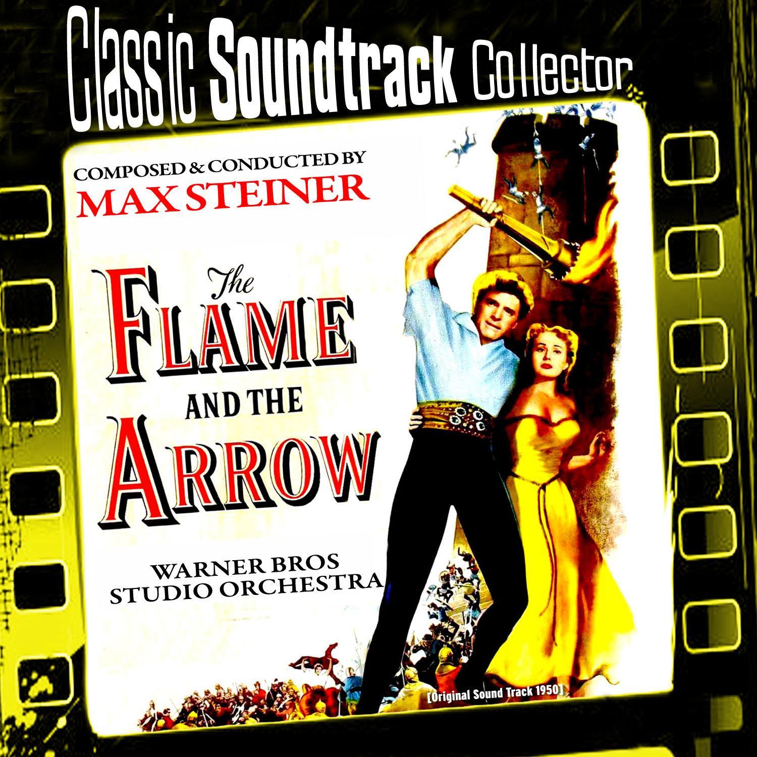 The Flame and the Arrow (Original Soundtrack) [1950]