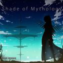 Shade of Mythology专辑