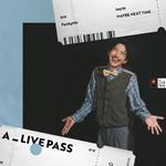 Maybe Next Time (A_LIVE PASS Session)专辑