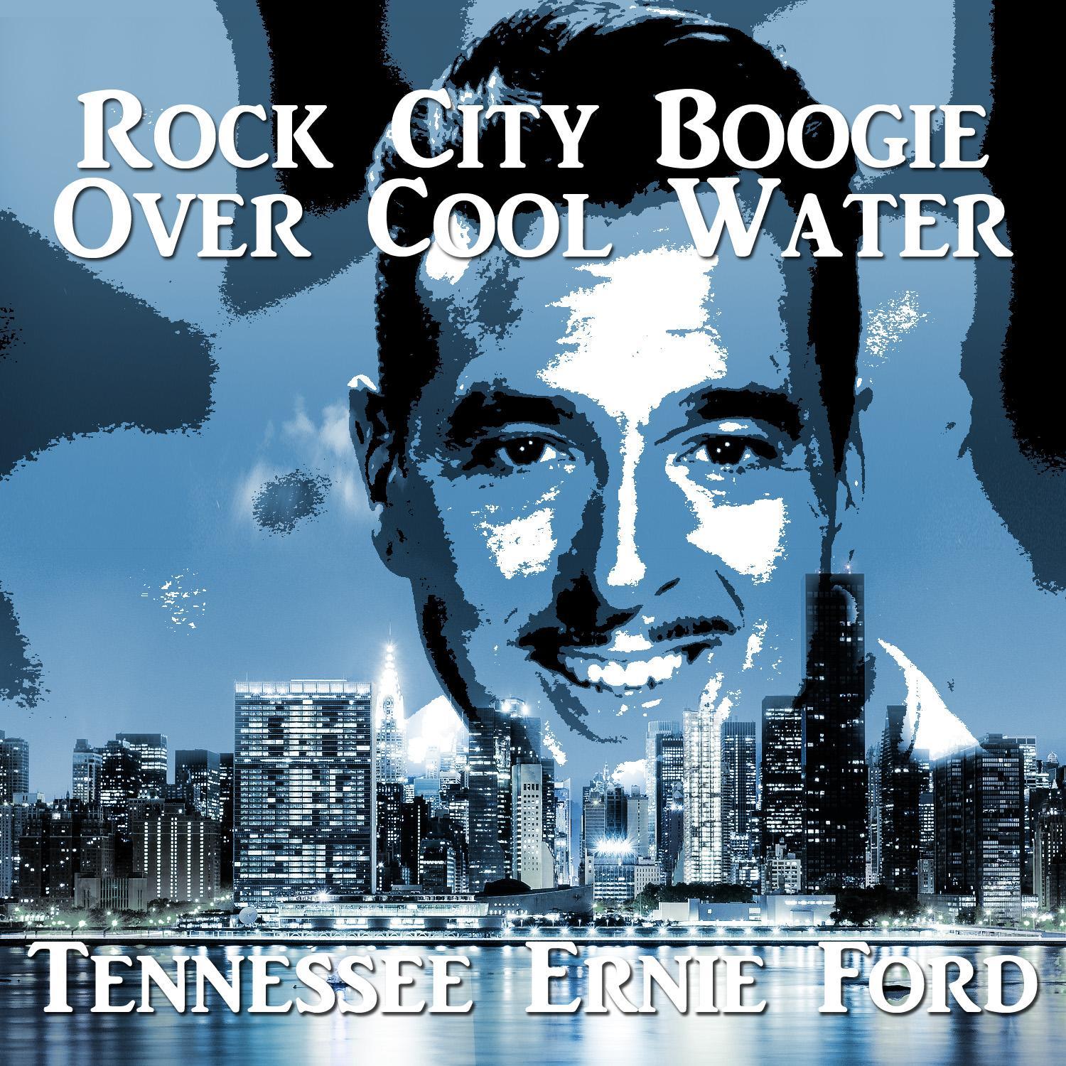 Rock City Boogie over Cool Water