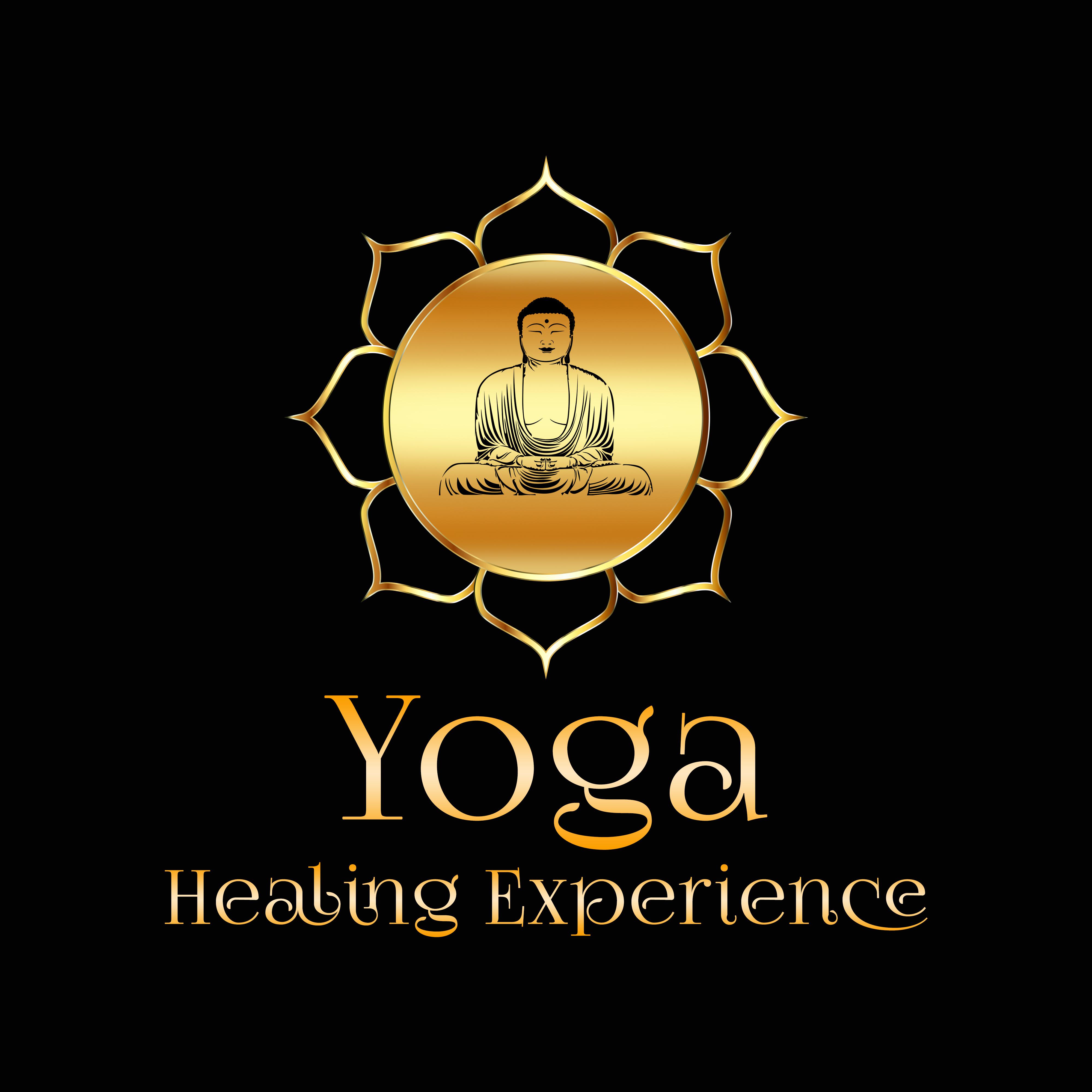 Yoga Healing Experience – Peaceful Music for Yoga, Calm Healing Sounds, Heal Your Body and Soul, Min专辑