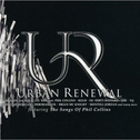 Urban Renewal: Featuring the Songs of Phil Collins专辑