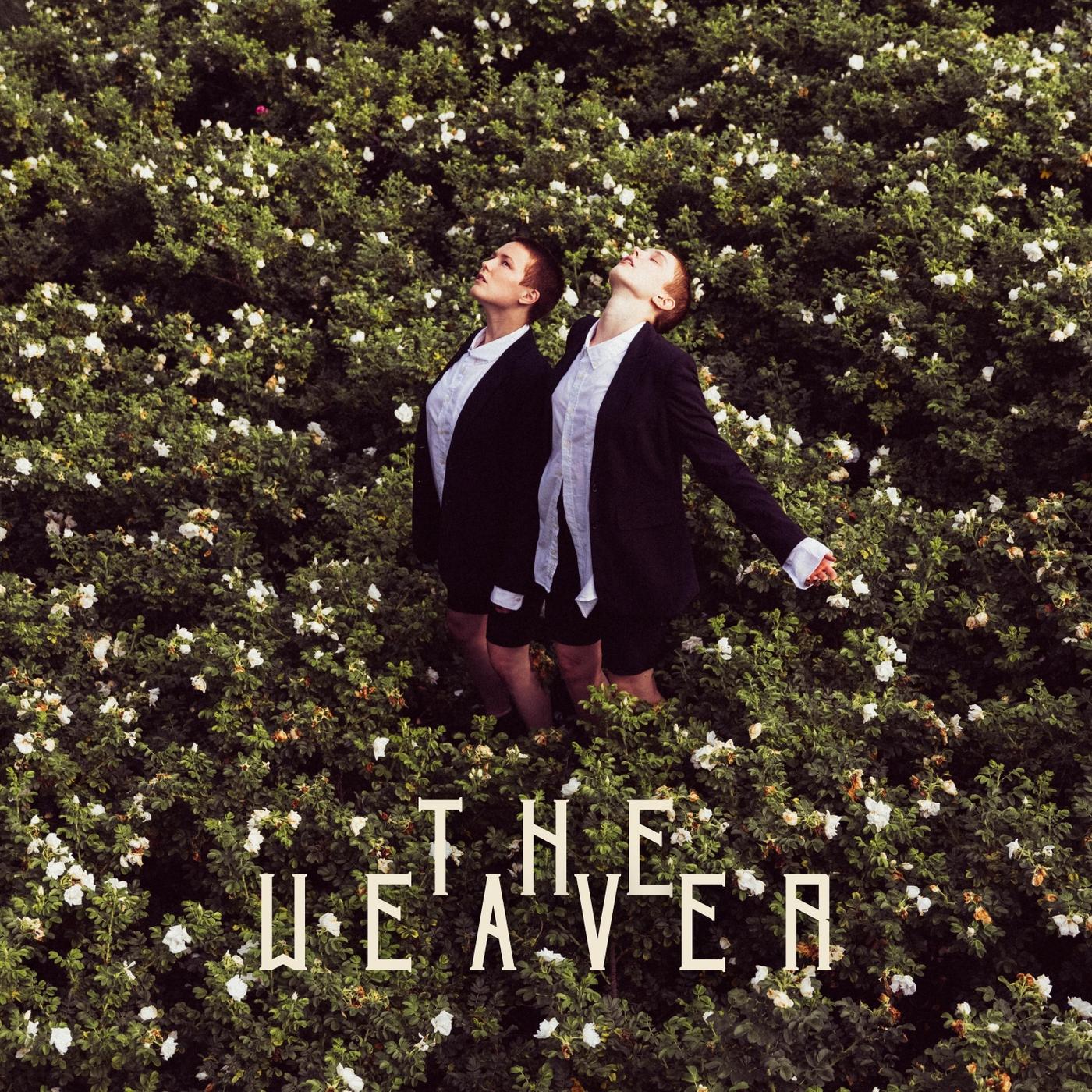 The Weaver