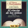 Clásicos Inolvidables Vol. 28, El Rincón de los Niños