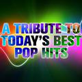 A Tribute to Today's Best Pop Hits