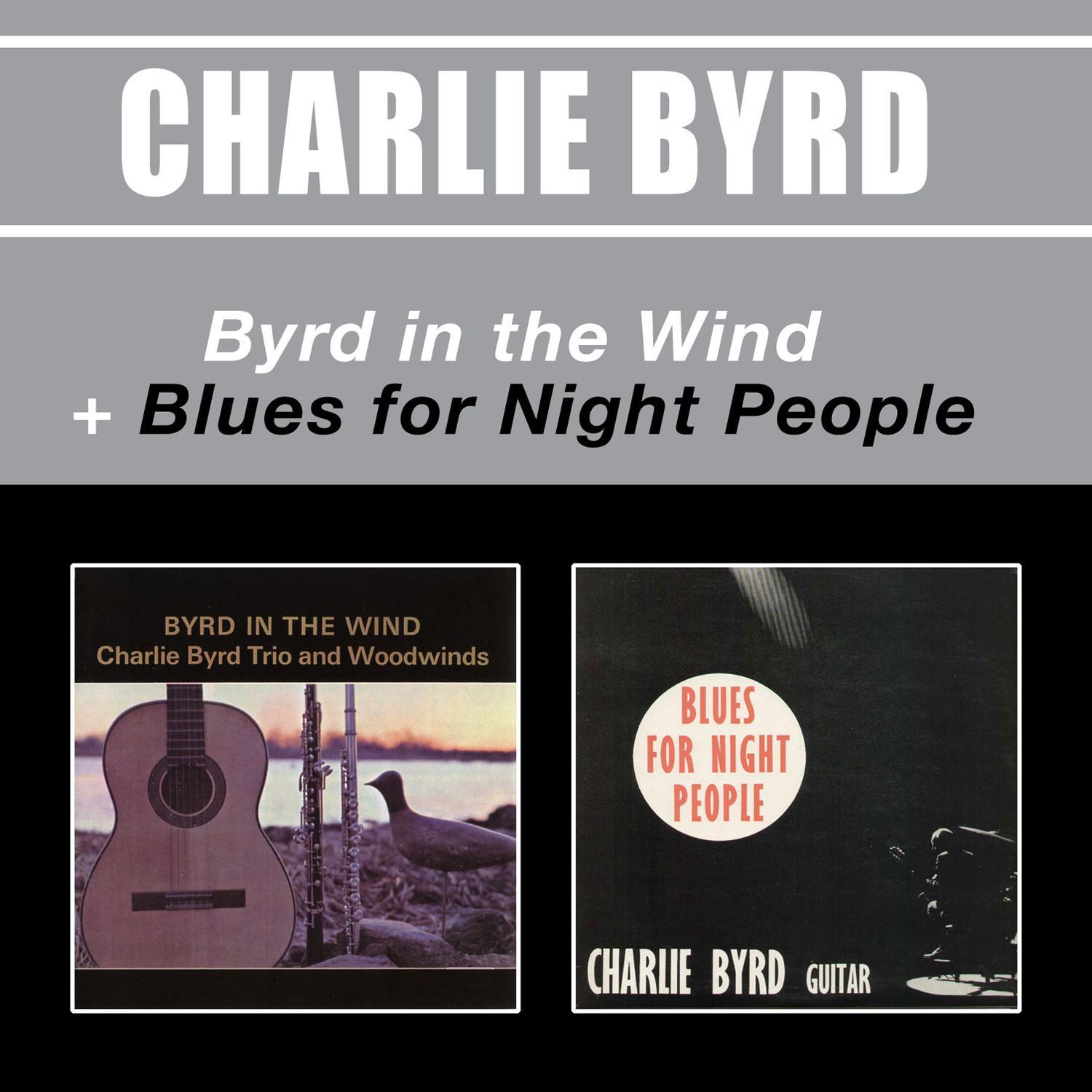 Byrd in the Wind + Blues for Night People