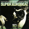 SUPER EUROBEAT VOL.163