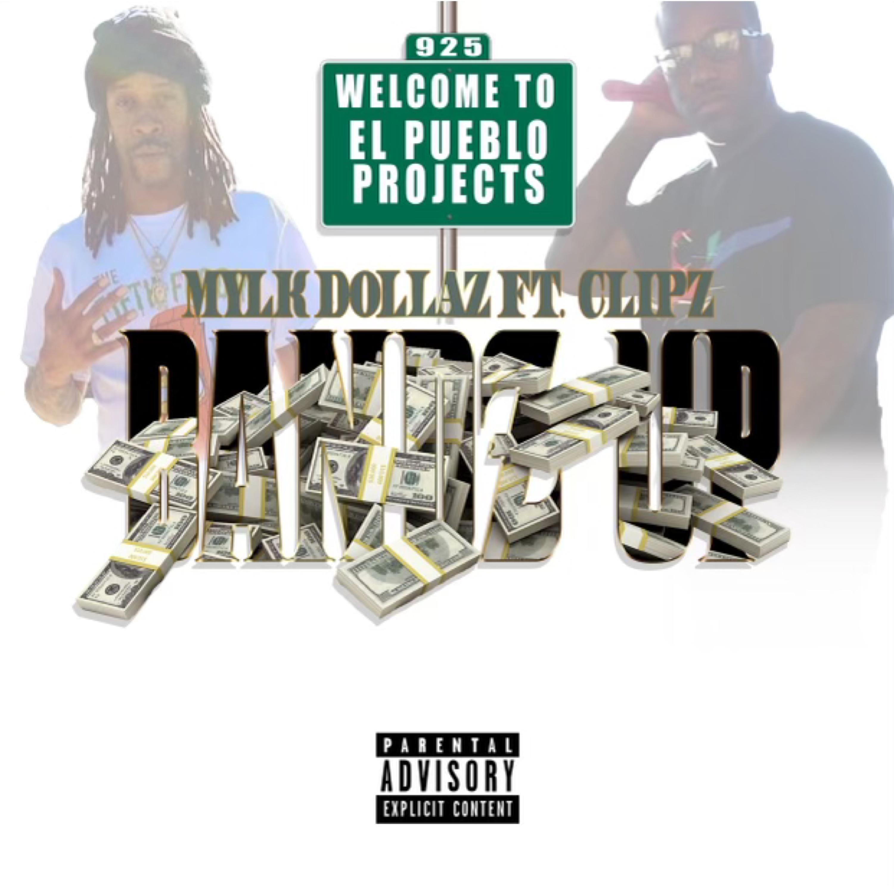 Mylk Dollaz - Bandz Up (feat. Clipz)