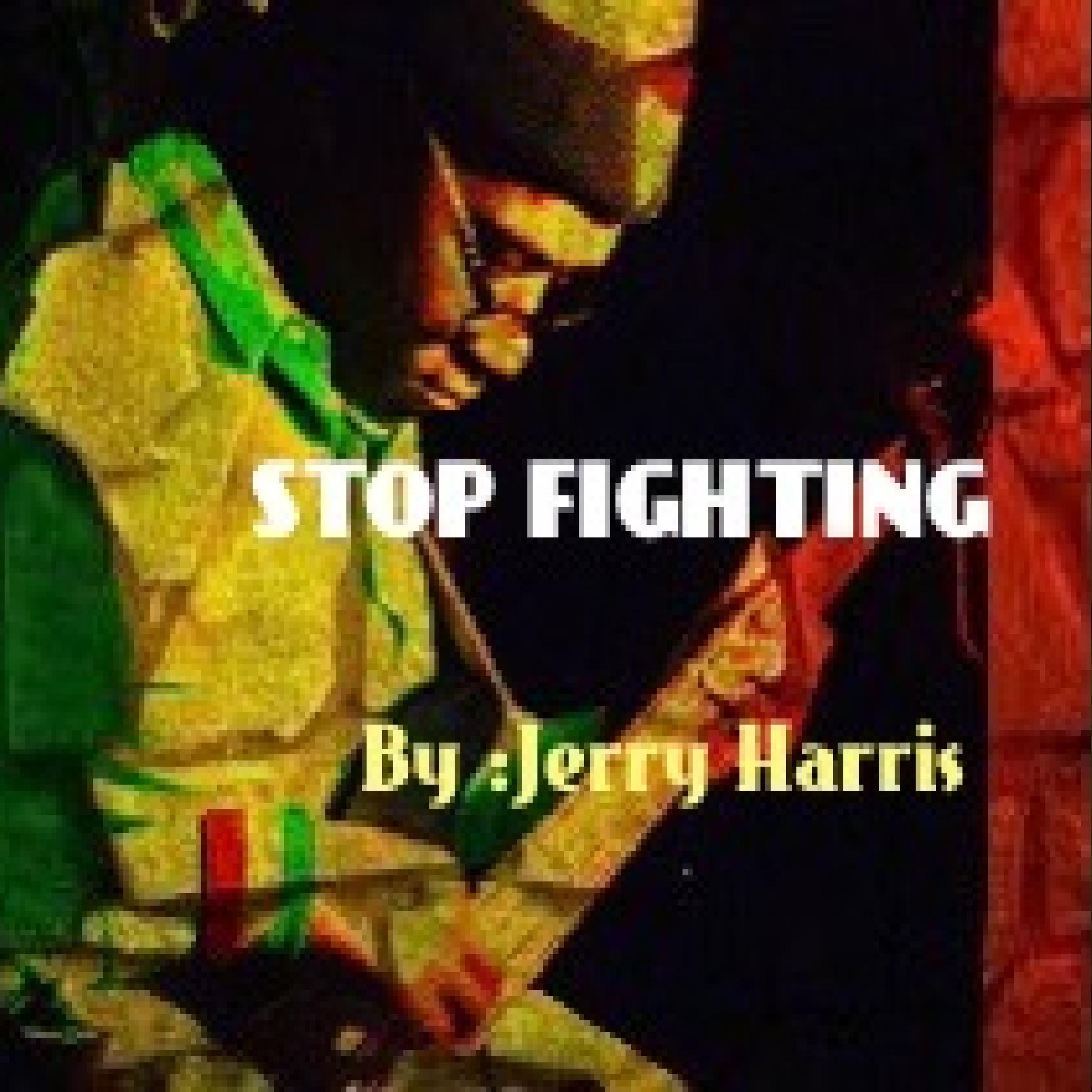Stop Fighting