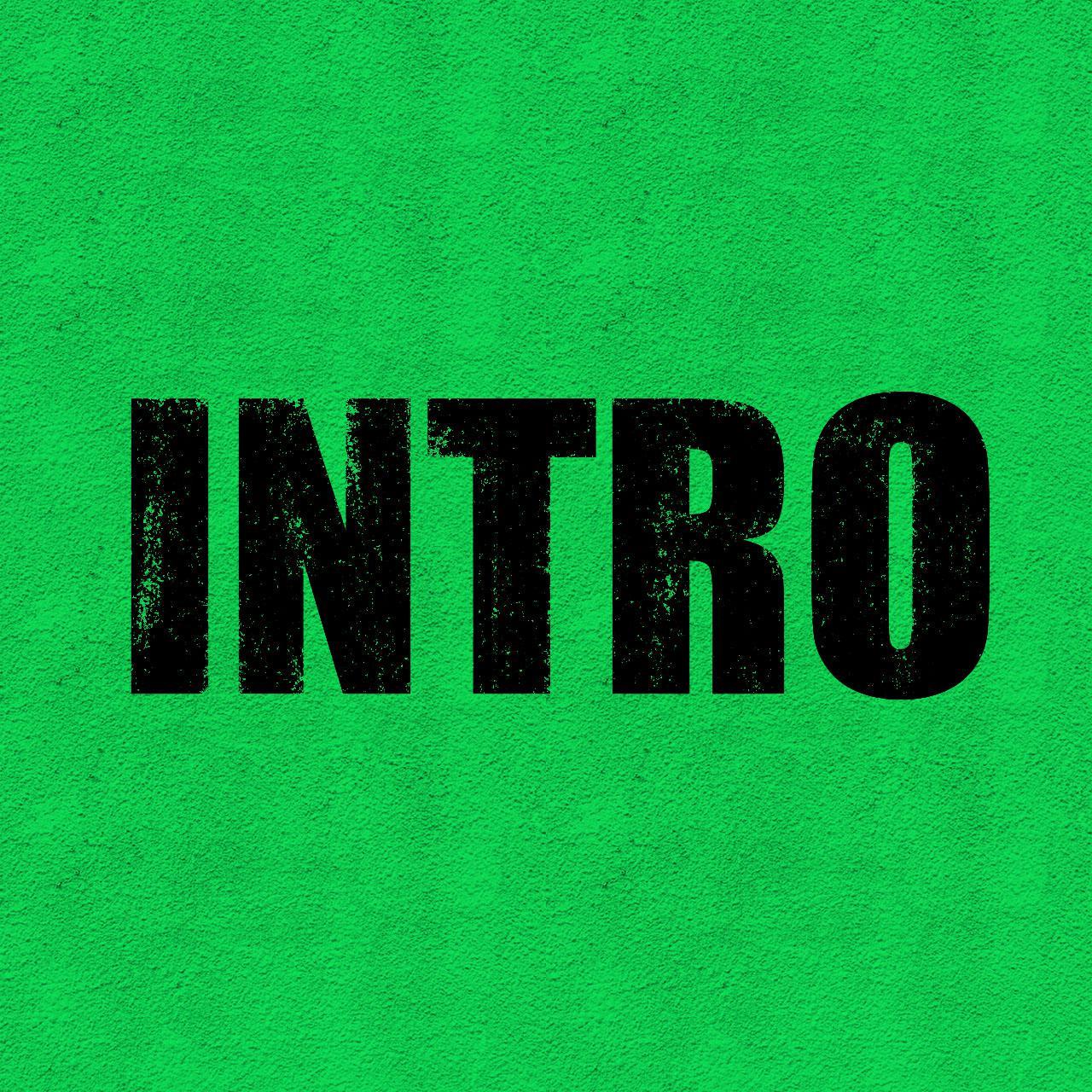 INTRO