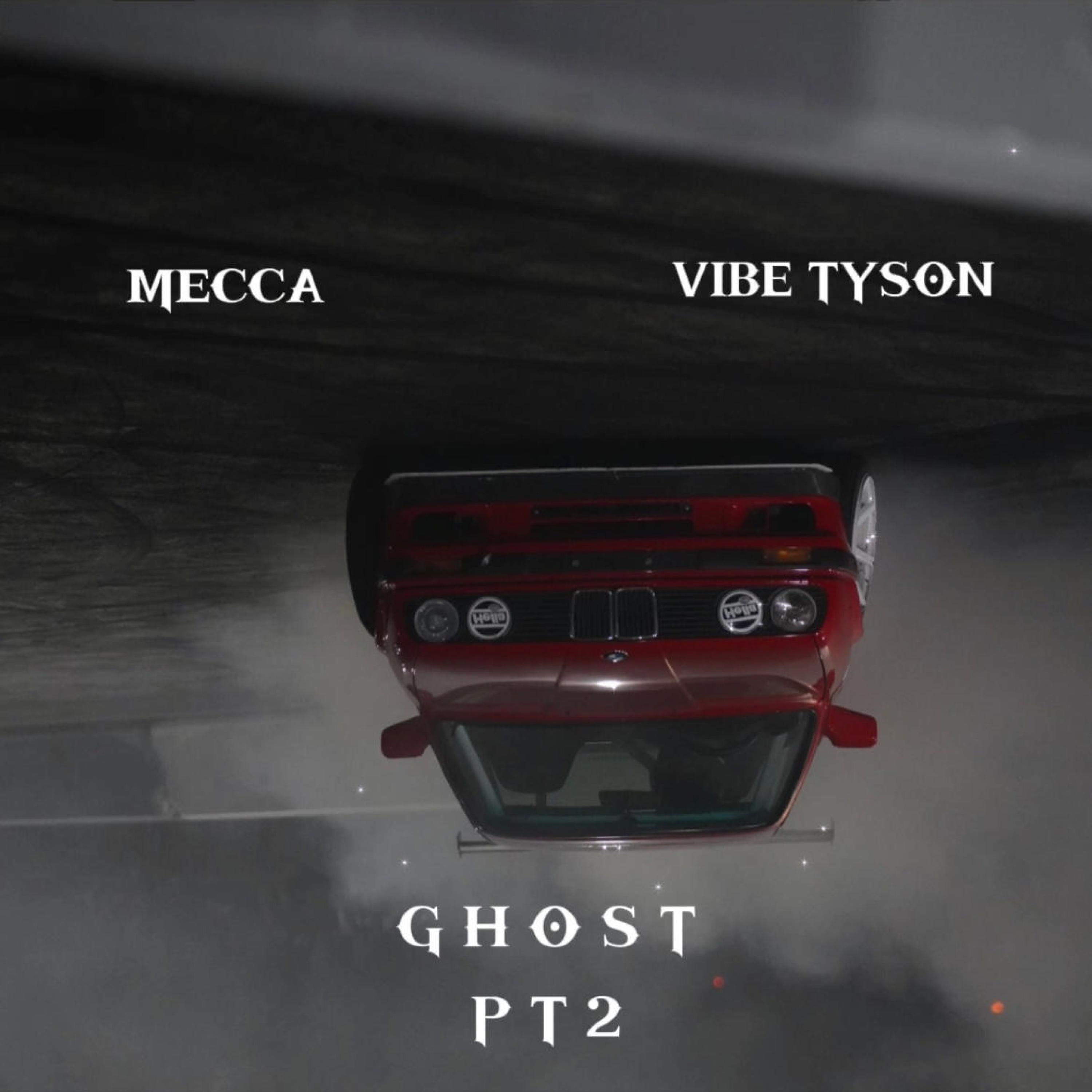 GHOST Pt. 2 (feat. Vibe Tyson)