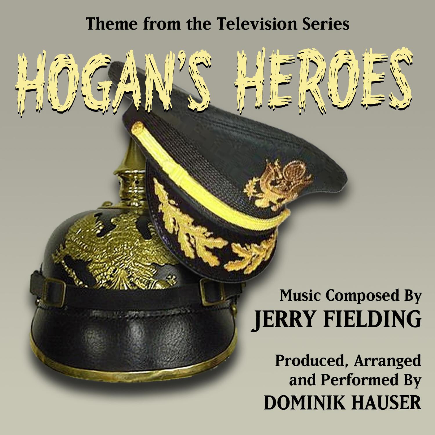 Hogan's Heroes - Main Theme from the Television Series (Jerry Fielding) Single专辑