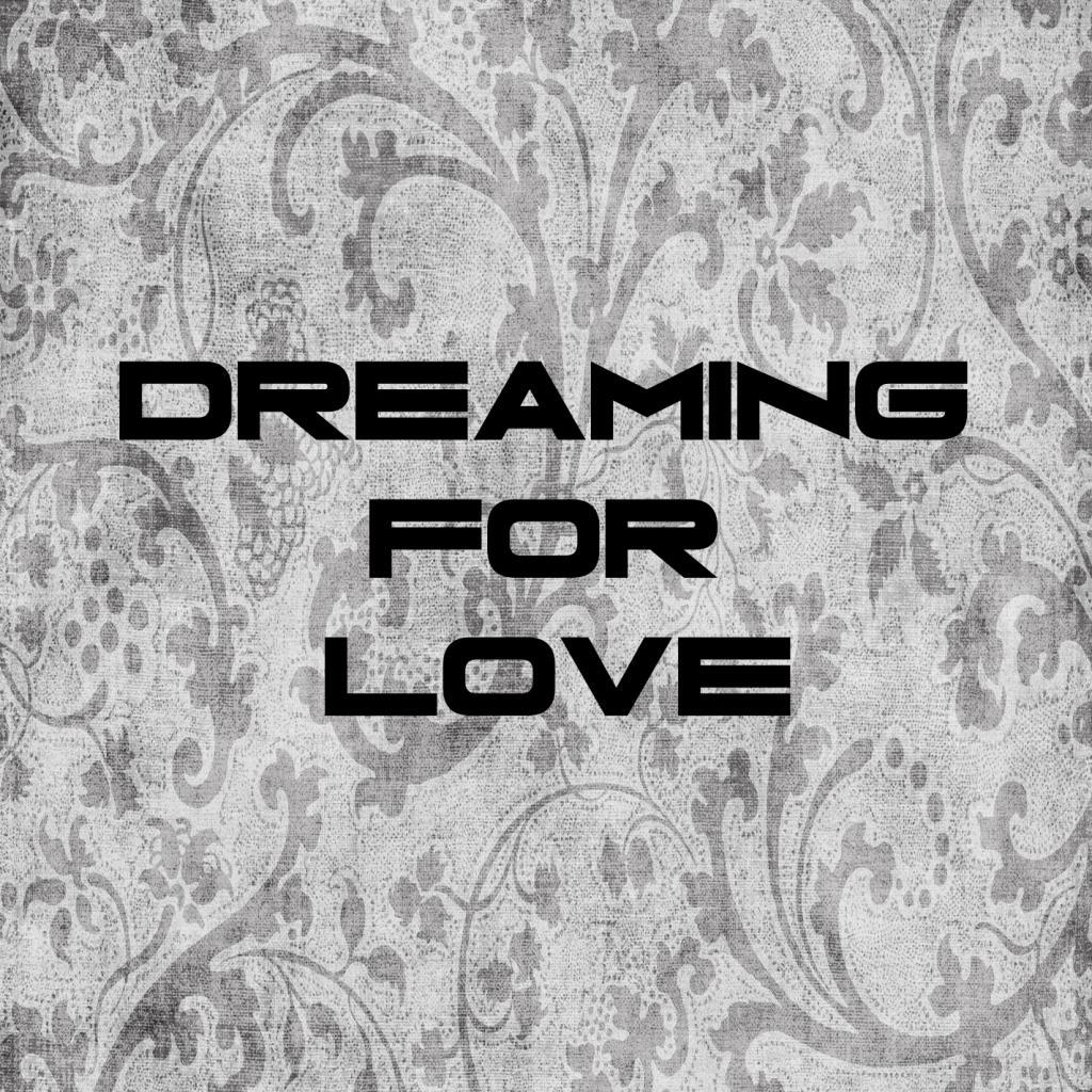 Dreaming For Love专辑