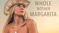 Whole 'Nother Margarita专辑