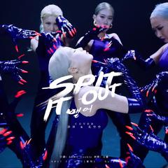 Spit it out（翻自 Solar）