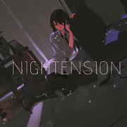 Nightension（翻自 洛天依）