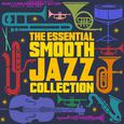 The Essential Smooth Jazz Collection