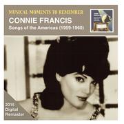 MUSICAL MOMENTS TO REMEMBER - Connie Francis: Songs of the Americas (1959-1960)