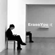 Erase You