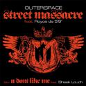 Street Massacre (feat. Royce Da 5'9) [12"]专辑