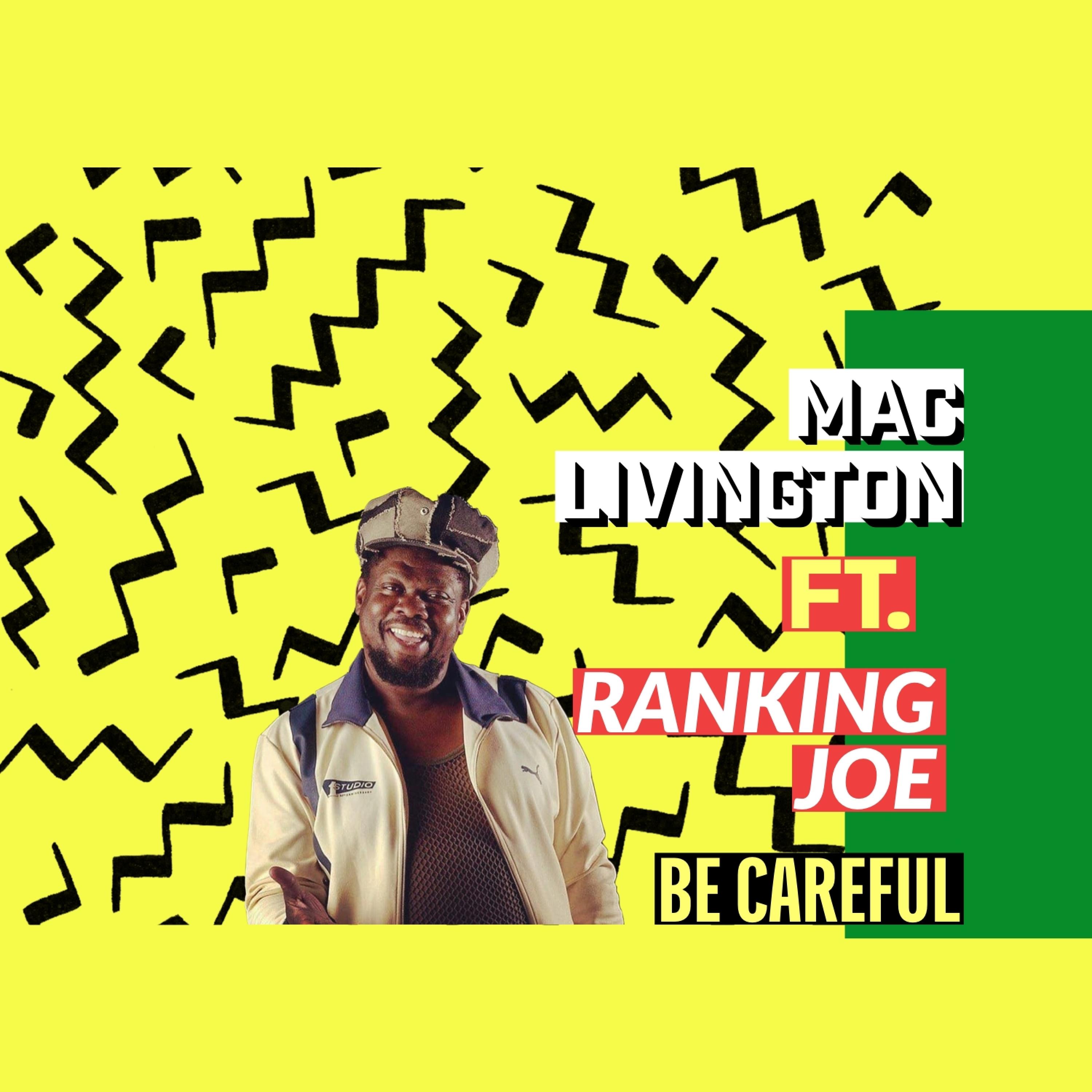 BE CAREFUL (feat. RANKING JOE)