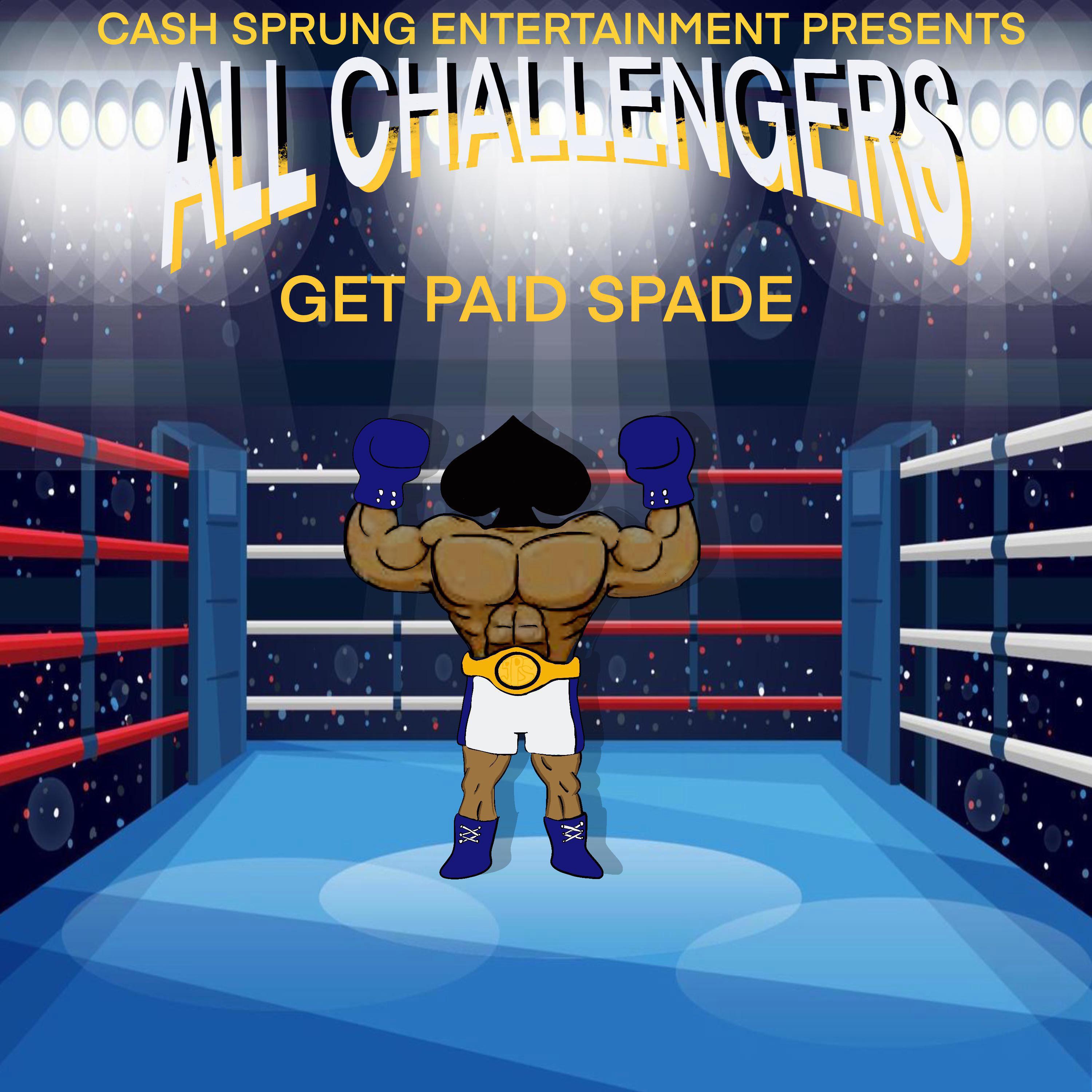 Get Paid Spade - All challengers (feat. Hawkman)